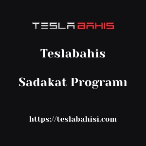 Teslabahis Sadakat Programı