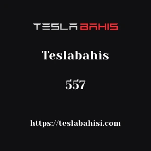 Teslabahis 557